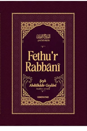 Fethur Rabbani-Abdülkadir Geylani Fethur Rabbani-Abdülkadir Geylani