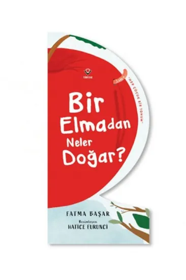 Bir Elmadan Neler Doğar? Bir Elmadan Neler Doğar?