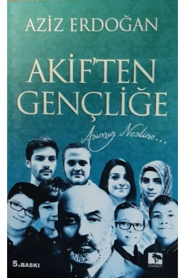 Akif'ten Gençliğe Akif'ten Gençliğe