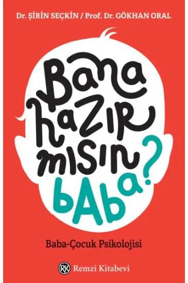 Bana Hazır mısın Baba?