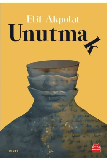 Unutmak Unutmak