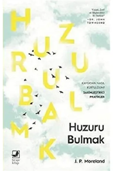 Huzuru Bulmak Huzuru Bulmak