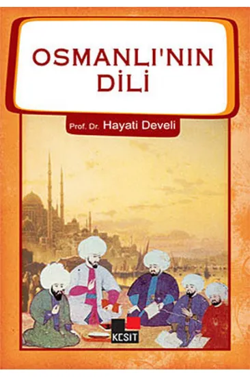 Osmanlının Dili Osmanlının Dili