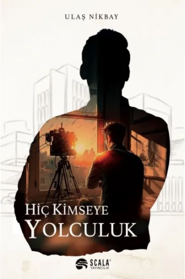 Hiç Kimseye Yolculuk Hiç Kimseye Yolculuk