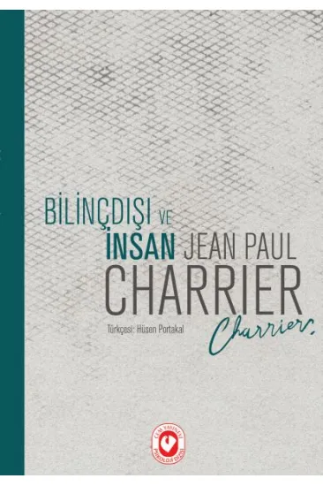 Bilinçdışı ve İnsan Bilinçdışı ve İnsan