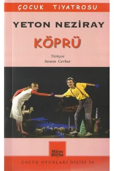 Köprü / Çocuk Tiyatrosu