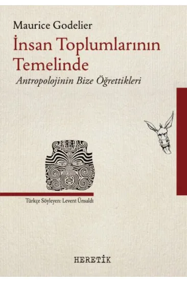 İnsan Toplumlarının Temelinde İnsan Toplumlarının Temelinde