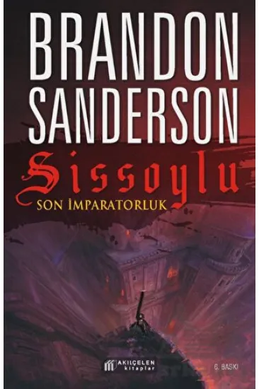Sissoylu 1 - Son İmparatorluk Sissoylu 1 - Son İmparatorluk