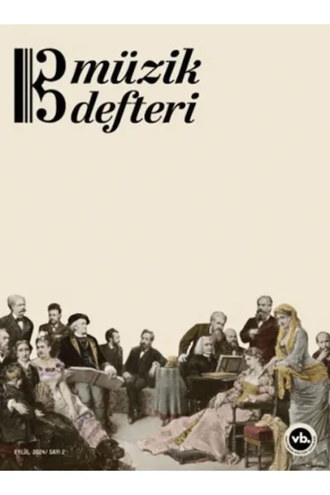 Müzik Defteri - Sayı 2 Eylül 2024 Müzik Defteri - Sayı 2 Eylül 2024