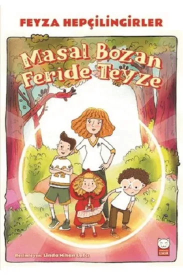 Masal Bozan Feride Teyze Masal Bozan Feride Teyze