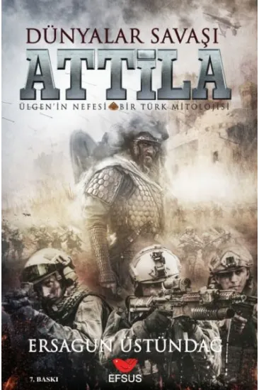 Dünyalar Savaşı Attila Dünyalar Savaşı Attila