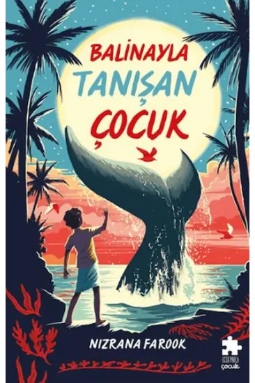Balinayla Tanışan Çocuk Balinayla Tanışan Çocuk