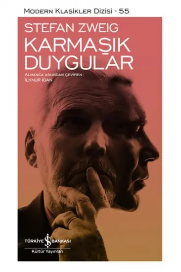 Karmaşık Duygular - Modern Klasikler Dizisi (Ciltli)