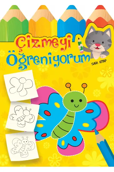 Çizmeyi Öğreniyorum Sarı Kitap Çizmeyi Öğreniyorum Sarı Kitap
