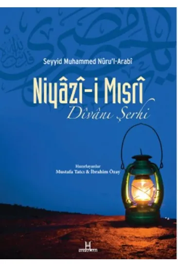 Niyaz-i Mısri Divanı Şerhi Niyaz-i Mısri Divanı Şerhi