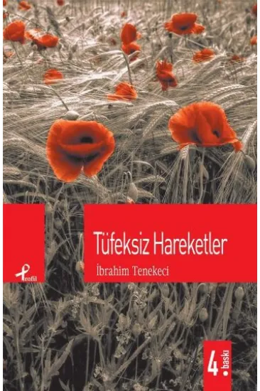 Tüfeksiz Hareketler Tüfeksiz Hareketler