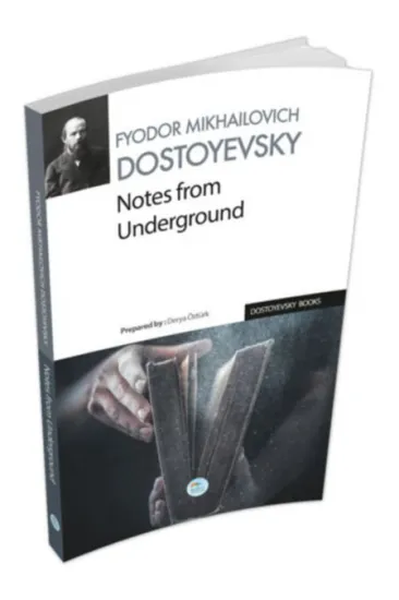 Notes from the Underground Notes from the Underground