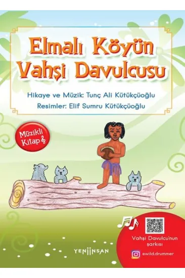 Elmalı Köyün Vahşi Davulcusu Elmalı Köyün Vahşi Davulcusu