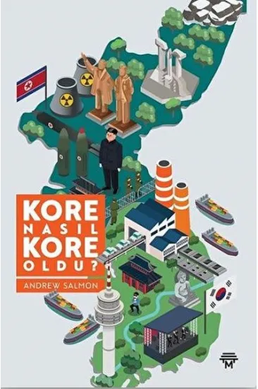 Kore Nasıl Kore Oldu? Kore Nasıl Kore Oldu?