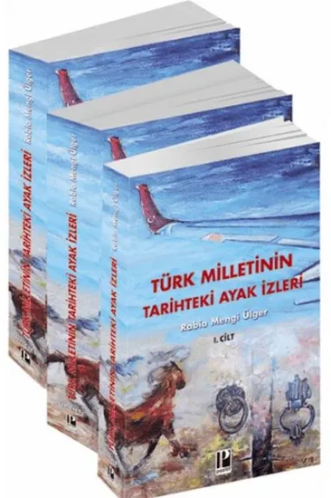 Türk Milletinin Tarihteki Ayak İzleri - 3 Cilt Türk Milletinin Tarihteki Ayak İzleri - 3 Cilt