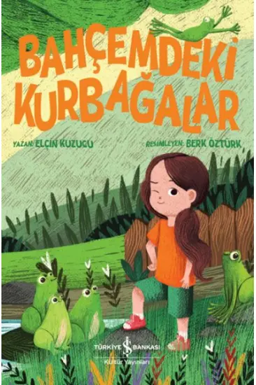 Bahçemdeki Kurbağalar Bahçemdeki Kurbağalar