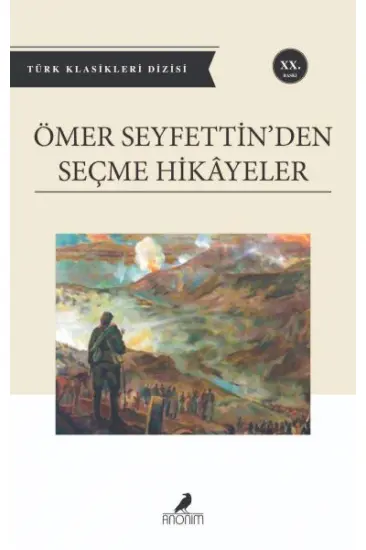 Ömer Seyfettin'den Seçme Hikayeler Ömer Seyfettin'den Seçme Hikayeler