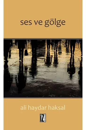 Ses ve Gölge Ses ve Gölge