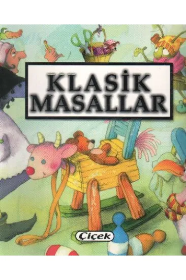Çocuklara Masallar-Klasik Masallar Çocuklara Masallar-Klasik Masallar