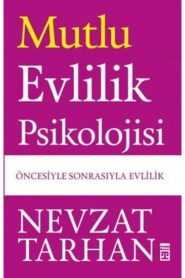 Mutlu Evlilik Psikolojisi Mutlu Evlilik Psikolojisi