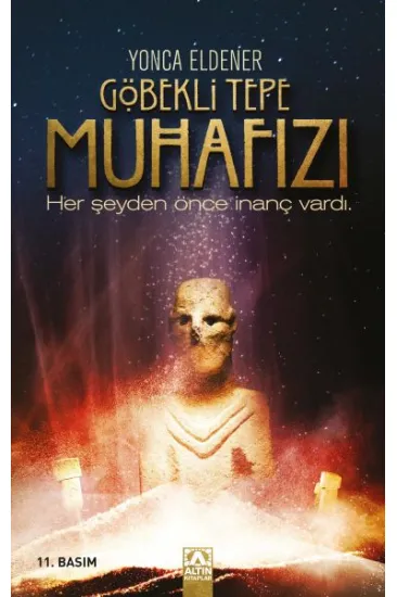 Göbekli Tepe Muhafızı Göbekli Tepe Muhafızı
