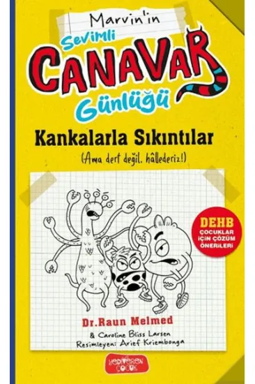 Sevimli Canavar Günlüğü - Kankalarla Sıkıntılar