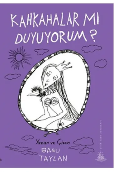 Kahkahalar Mı Duyuyorum? Kahkahalar Mı Duyuyorum?