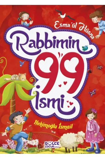Rabbimin 99 İsmi - Esma'ül Hüsna (Fleksi Cilt)