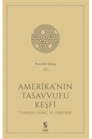 Amerika'nın Tasavvufu Keşfi Amerika'nın Tasavvufu Keşfi