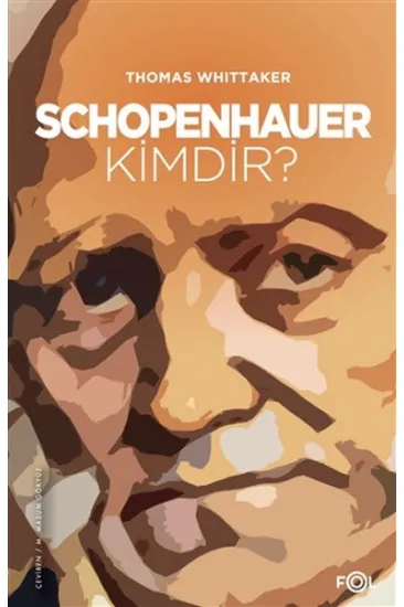 Schopenhauer Kimdir? Schopenhauer Kimdir?