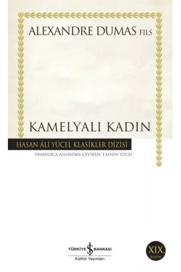 Kamelyalı Kadın - Hasan Ali Yücel Klasikleri Kamelyalı Kadın - Hasan Ali Yücel Klasikleri