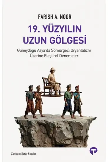 19. Yüzyılın Uzun Gölgesi