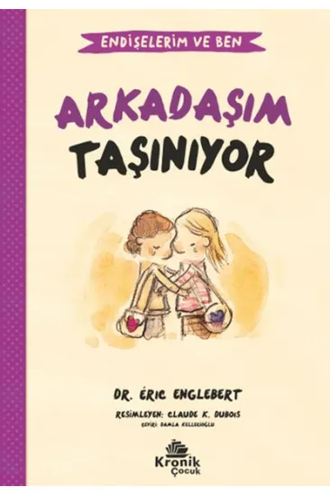 Endişelerim ve Ben 3 Arkadaşım Taşınıyor