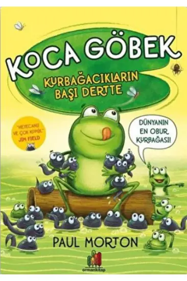 Koca Göbek Kurbağacıkların Başı Dertte Koca Göbek Kurbağacıkların Başı Dertte