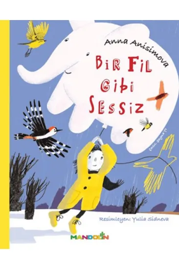 Bir Fil Gibi Sessiz