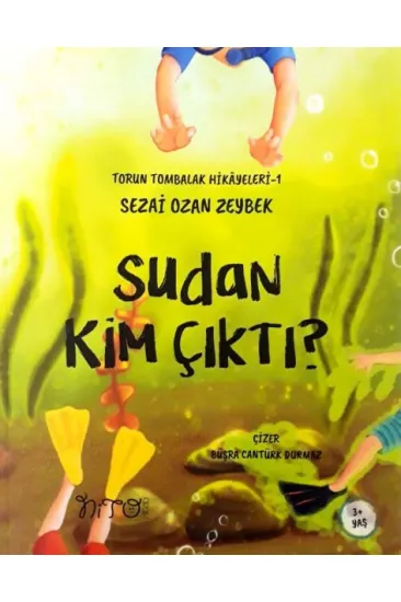 Torun Tombalak Hikayeleri - Sudan Kim Çıktı? Torun Tombalak Hikayeleri - Sudan Kim Çıktı?