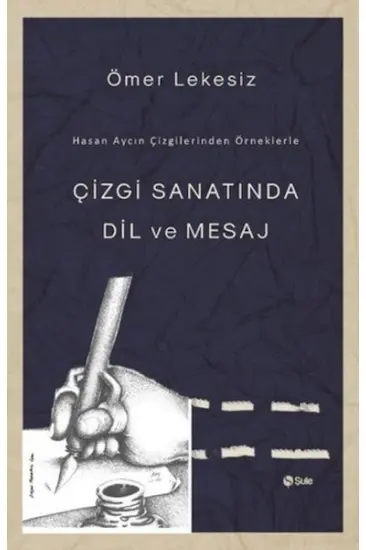 Çizgi Sanatında Dil Ve Mesaj Çizgi Sanatında Dil Ve Mesaj