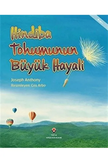 Hindiba Tohumunun Büyük Hayali Hindiba Tohumunun Büyük Hayali