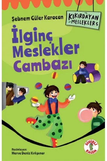 Kıkırdayan Meslekler 5 –  İlginç Meslekler Cambazı