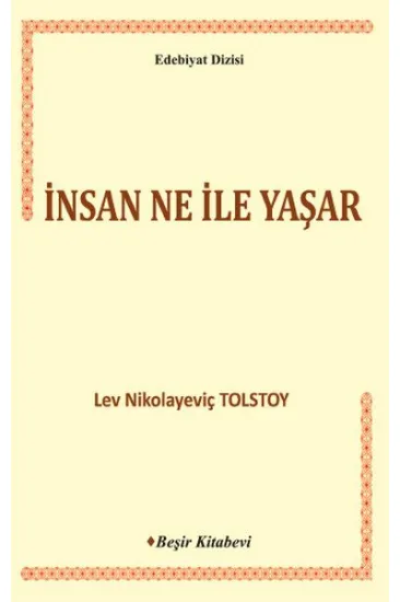 İnsan Ne ile Yaşar İnsan Ne ile Yaşar