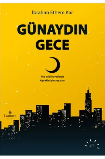 Günaydın Gece Günaydın Gece