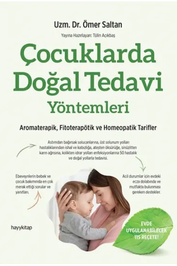 Çocuklarda Doğal Tedavi Yöntemleri Çocuklarda Doğal Tedavi Yöntemleri