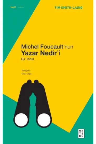 Michel Foucault’nun Yazar Nedir’i Michel Foucault’nun Yazar Nedir’i
