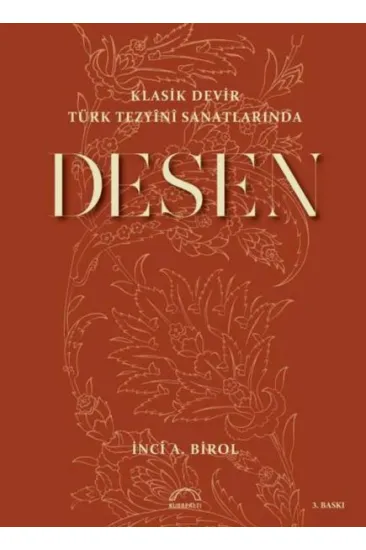 Klasik Devir Türk Tezyini Sanatlarında Desen Klasik Devir Türk Tezyini Sanatlarında Desen