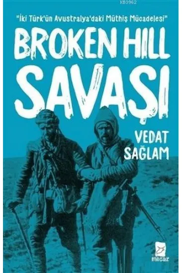 Broken Hill Savaşı Broken Hill Savaşı